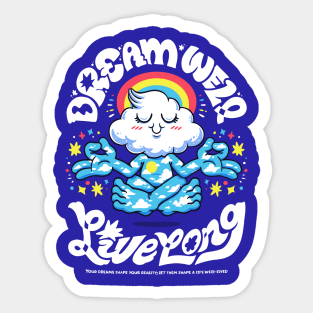 Dream Well, Live Long - Blue Version Sticker